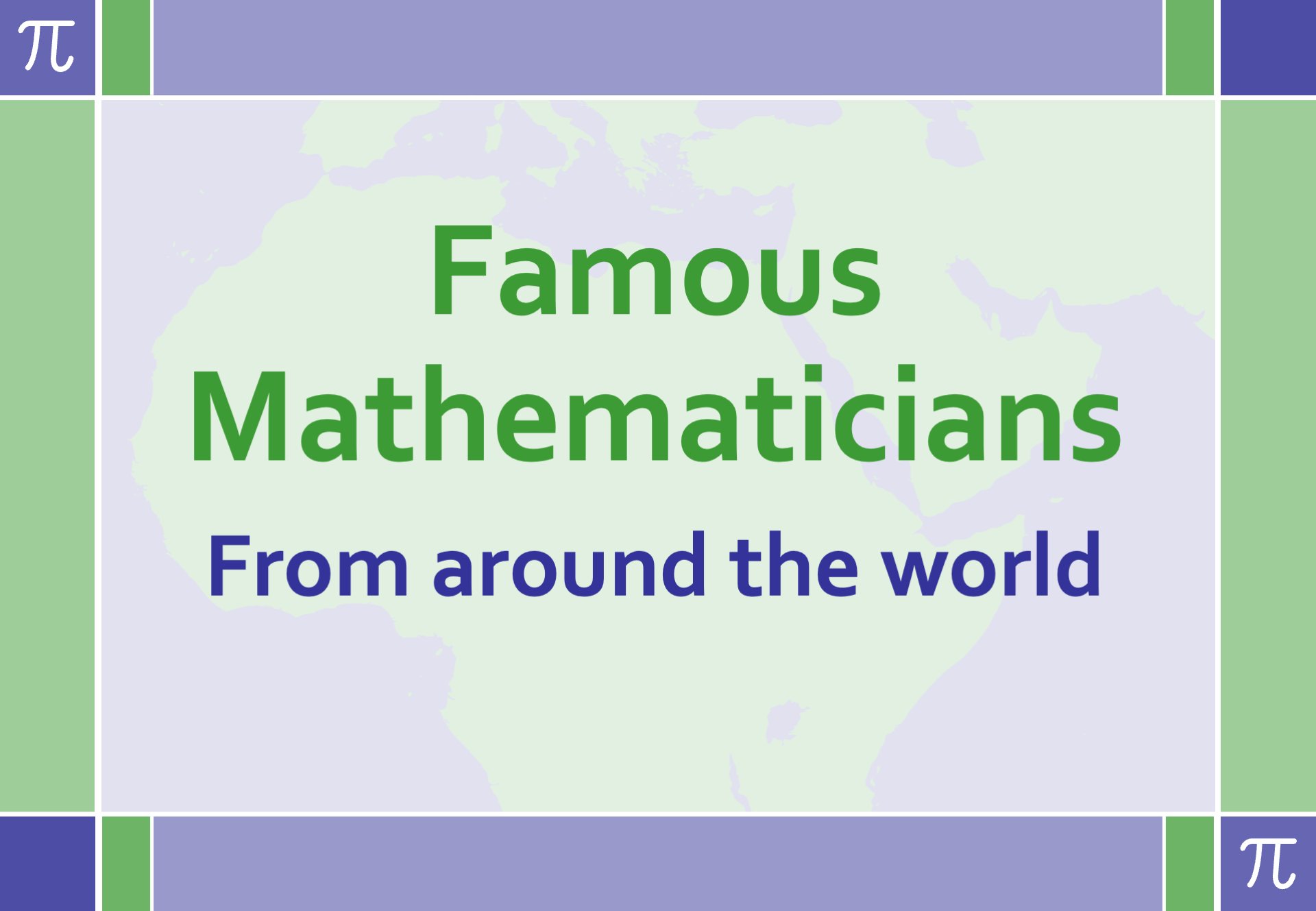 Preview of Famous Mathematicians From Around the World